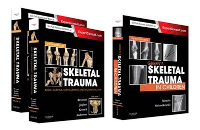Skeletal Trauma (2-Volume) and Green's Skeletal Trauma in Children Package