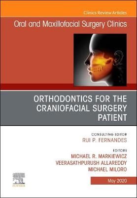 Orthodontics for the Craniofacial Surgery Patient Volume 32-2