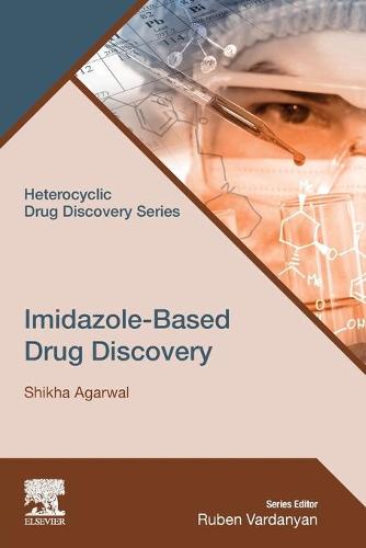 Imidazole-Based Drug Discovery