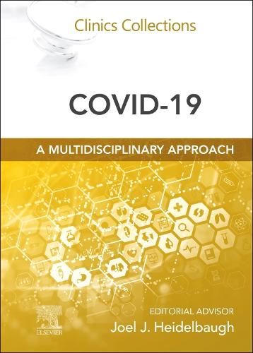 COVID-19: A Multidisciplinary Approach Volume 12C