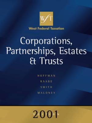 West Federal Taxation 2001: Corporations, Partnerships, Estates and Trusts v. 2