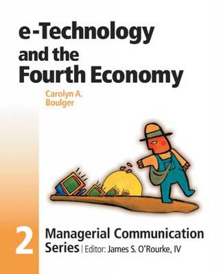 E-Technology and the Fourth Economy: Module 2