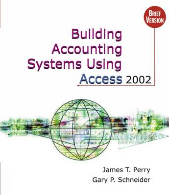 Building Accounting Systems Using Access 2002, Brief