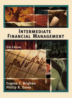 Intermediate Financial Management with Student CD-Rom and Infotrac: College Edition
