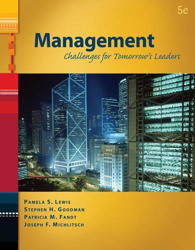 Management Challenges for Tomorrows Leaders (with InfoTrac� 1-semester)