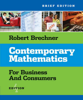 Contemporary Mathematics for Business and Consumers: Brief Edition