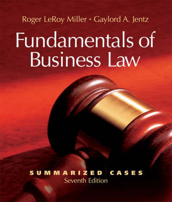 Fundamentals of Business Law Summarized Cases: AND Online Legal Research Guide