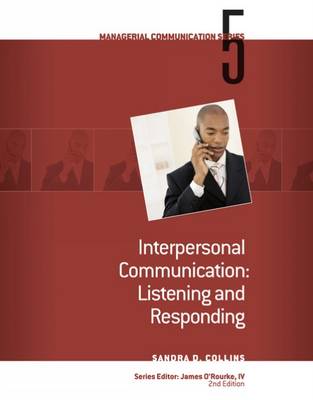 Module 5: Interpersonal Communication Listening and Responding: Module 5