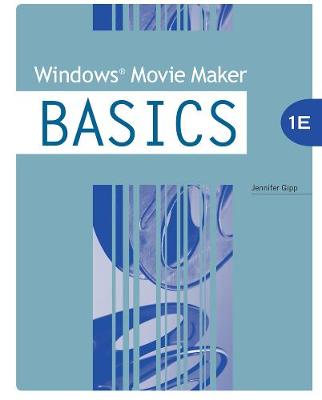 Windows (R) Movie Maker BASICS