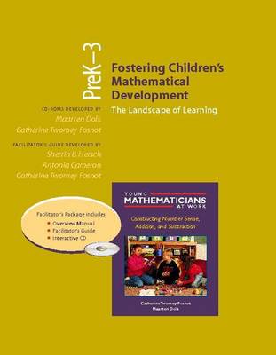 Fostering Childrens Mathematical Development, Grades Prek-3 (Resource Package)