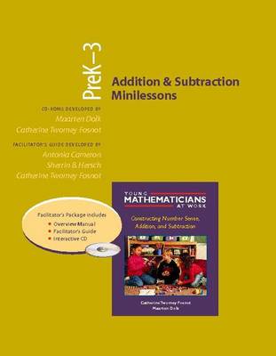 Addition and Subtraction Minilessons, Grades Prek-3 (Resource Package)