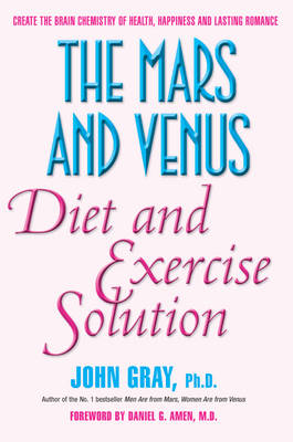 The Mars and Venus Diet and Exercise Solution