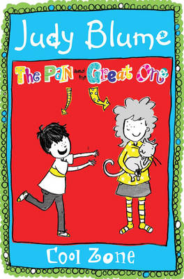 The Pain and the Great One: Cool Zone
