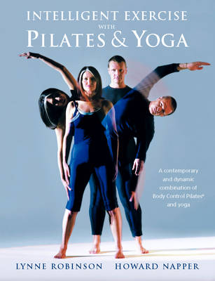 Intelligent Exercise with Pilates & Yoga