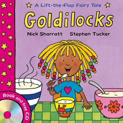 Lift-the-flap Fairy Tales: Goldilocks