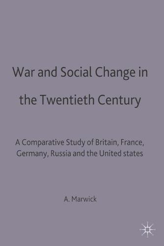 War and Social Change in the Twentieth Century