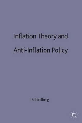 Inflation Theory and Anti-Inflation Policy