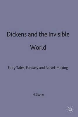 Dickens and the Invisible World