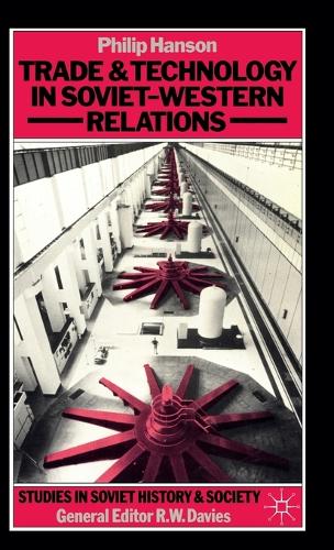 Trade and Technology in Soviet-Western Relations