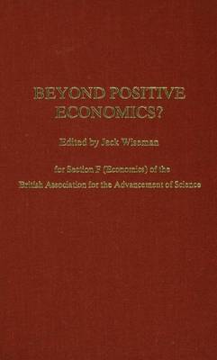 Beyond Positive Economics?