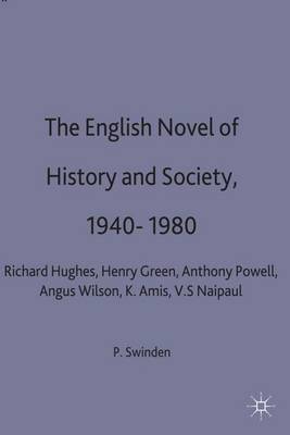 The English Novel of History and Society, 1940–80