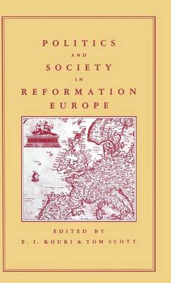 Politics and Society in Reformation Europe