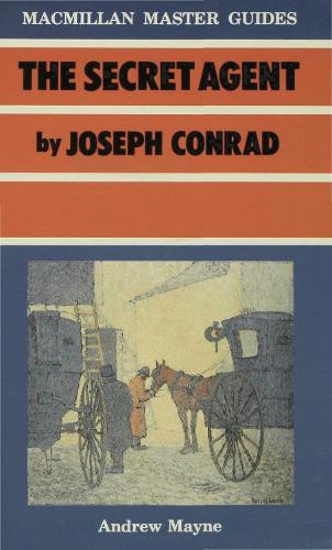 The Secret Agent by Joseph Conrad
