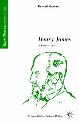 Henry James: A Literary Life