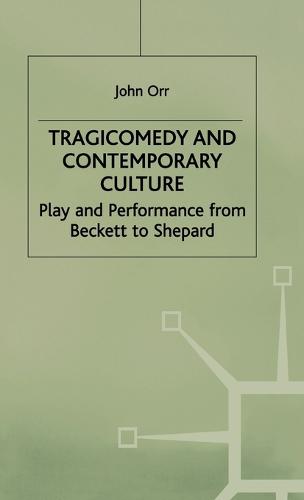 Tragicomedy and Contemporary Culture