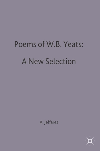 Poems of W.B. Yeats: A New Selection
