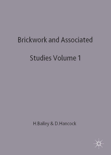 Brickwork 1 and Associated Studies