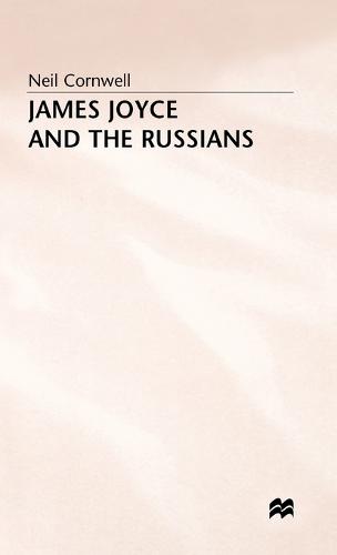 James Joyce and the Russians