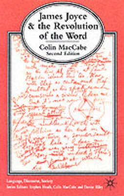 James Joyce and the Revolution of the Word