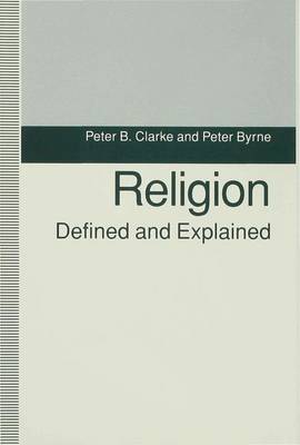 Religion Defined and Explained