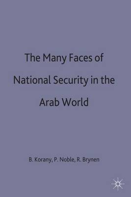 The Many Faces of National Security in the Arab World