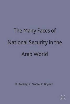 The Many Faces of National Security in the Arab World