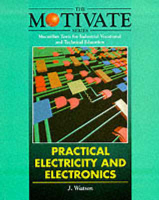 Practical Electricity and Electronics
