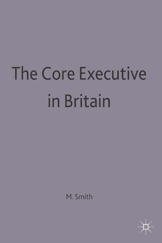 The Core Executive in Britain