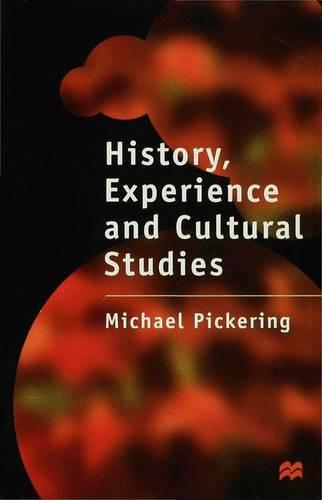History, Experience and Cultural Studies