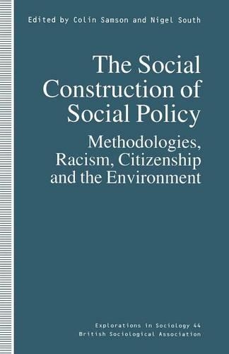 The Social Construction of Social Policy