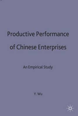 Productive Performance of Chinese Enterprises