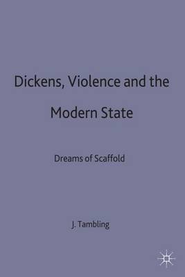 Dickens, Violence and the Modern State