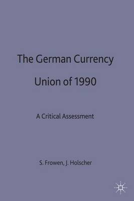 The German Currency Union of 1990