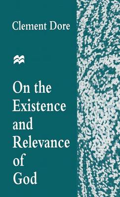 On the Existence and Relevance of God