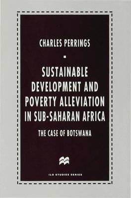 Sustainable Development and Poverty Alleviation in Sub-Saharan Africa