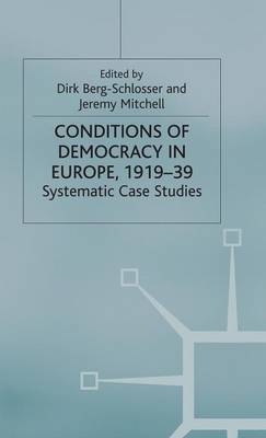 The Conditions of Democracy in Europe 1919-39