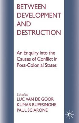 Between Development and Destruction