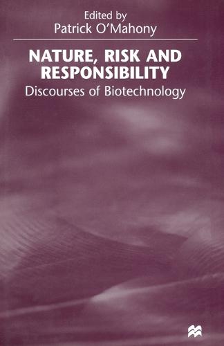 Nature, Risk and Responsibility