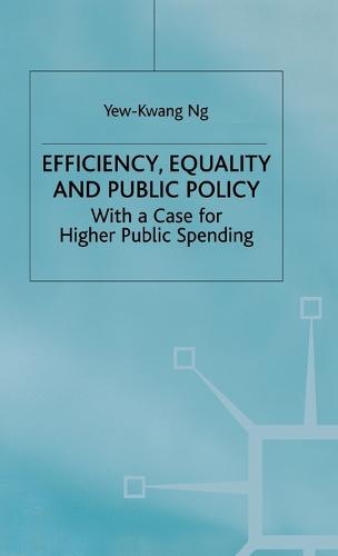 Efficiency, Equality and Public Policy