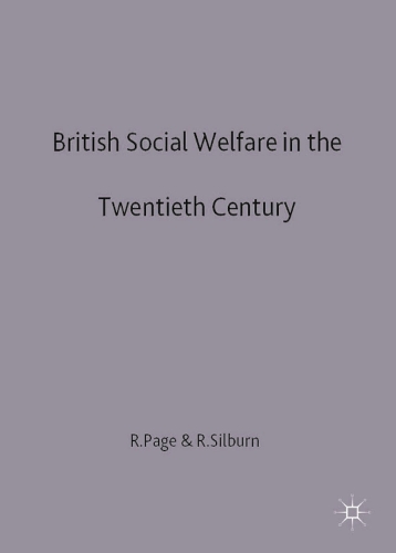 British Social Welfare in the Twentieth Century